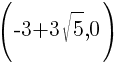 (-3 + 3sqrt{5},0)