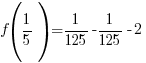 f(1/5)=1/125-1/125-2