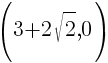 (3+2sqrt{2},0)