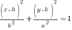(x-h)^2/b^2+(y-k)^2/a^2=1