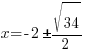 x=-2pm sqrt{34}/2