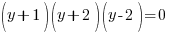 (y+1)(y+2)(y-2)=0