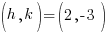 (h,k)=(2,-3)